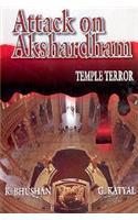 Attack on Akshardham : Temple Terror
