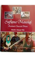 Sufiana Mausiqi Kashmiri Music