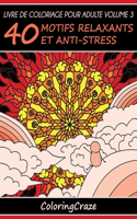 Livre de coloriage pour adulte Volume 3