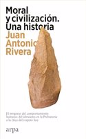 Moral y civilizacion. Una historia