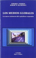 Los medios globales / The Global Media: Los Nuevos Misioneros del Capitalismo Corporativo / The New Missionaries of Corporate Capitalism: 54 (Signo E Imagen / Sign and Image)