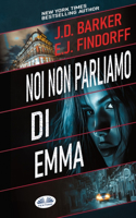 Noi Non Parliamo di Emma