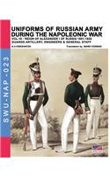 Uniforms of Russian army during the Napoleonic war vol.18: Guard artillery, Engineers & General Staff(Soldiers, Weapons & Uniforms Nap)