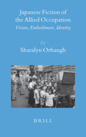 Japanese Fiction of the Allied Occupation
