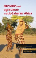 Hiv/AIDS and Agriculture in Sub-Saharan Africa