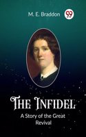 Infidel A Story of the Great Revival