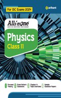 All In One Class 11th Physics for ISC Exam 2024