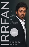 Irrfan: A Life in Movies