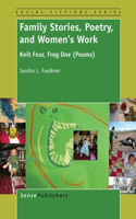 Family Stories, Poetry, and Women's Work