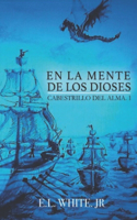 En La Mente de Los Dioses