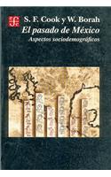 El Pasado de Mexico: Aspectos Sociodemograficos