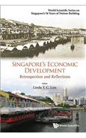 Singapore's Economic Development: Retrospection And Reflections