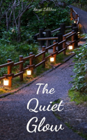 The Quiet Glow