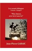 Les carnets bilingues Mon Amour, avec toi et sans toi