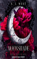 Moonshade: (Vampire Conclave Series Lib/E)