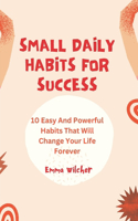 Small Daily Habits For Success
