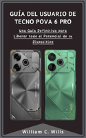 Guía del Usuario de Tecno Pova 6 Pro