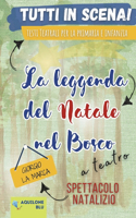 La Leggenda del Natale Nel Bosco