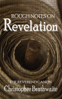 Rough Notes on Revelation