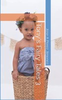 Tony's Fairy Tales 3