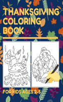 Thanksgiving Coloring Book for Kids Ages 2-5
