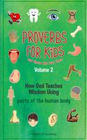 Proverbs for Kids and those who love them Volume2