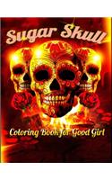 Sugar Skull Coloring Book for Good Girl