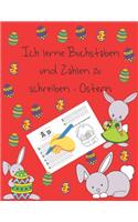 Ich lerne Buchstaben und Zahlen zu schreiben - Ostern: Lernen zu schreiben Bücher für Kinder im Alter von 4-8, Seiten für das Lernen, wie Buchstaben und Zahlen zu schreiben, und zum Färben, Handschrift f
