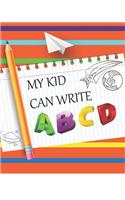 My Kids Can Write ABCD