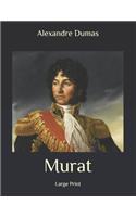 Murat: Large Print