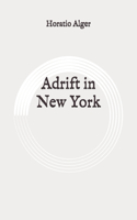 Adrift in New York: Original