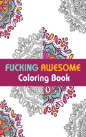 Fucking Awesome Coloring Book