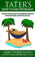 Tater's Guide to Early Retirement