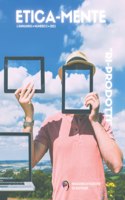Etica-mente. 2021. Ri-prodotti: L'annuario di Etica-mente, magazine di filosofie ed esistenze(2 Etica-Mente)