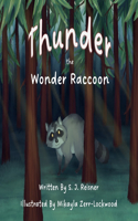 Thunder the Wonder Raccoon