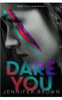 Dare You