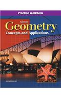 Geometry Practice Workbook: Concepts and Applications