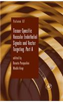 Tissue-Specific Vascular Endothelial Signals and Vector Targeting: Part a