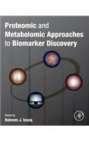 Proteomic and Metabolomic Approaches to Biomarker Discovery