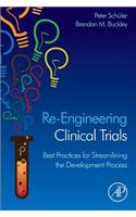 Re-Engineering Clinical Trials