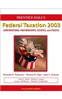 Prentice Hall Federal Taxation 2003: Corporations, Partnerships, Estates and Trusts