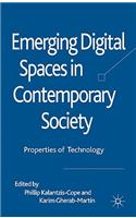 Emerging Digital Spaces in Contemporary Society