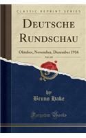 Deutsche Rundschau, Vol. 169: Oktober, November, Dezember 1916 (Classic Reprint)