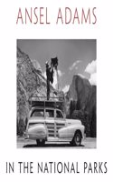 Ansel Adams in the National Parks