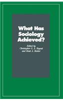 What Has Sociology Achieved?