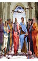 Ética para Emiliano