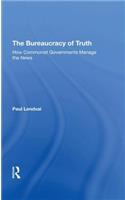 The Bureaucracy Of Truth