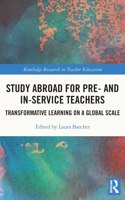 Study Abroad for Pre- And In-Service Teachers