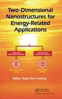 Two-Dimensional Nanostructures for Energy-Related Applications