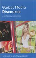 Global Media Discourse: A Critical Introduction